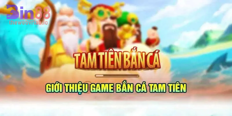Mẹo chơi Tam Tiên Bắn Cá dễ trúng – dễ nổ hũ