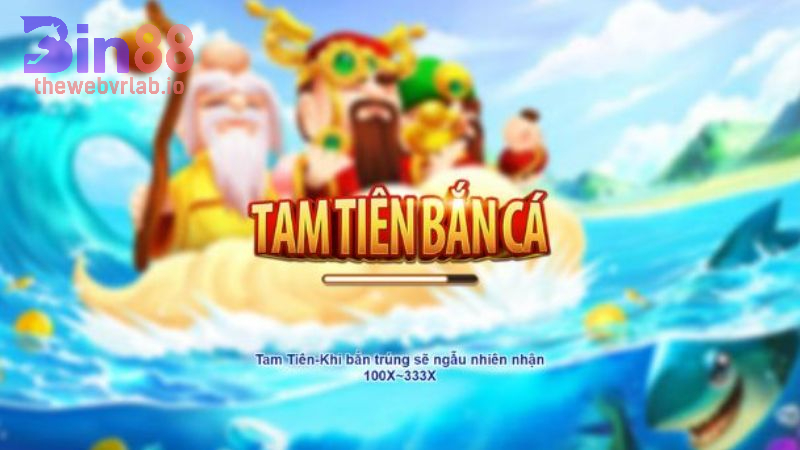 Tam Tiên Bắn Cá BIN88